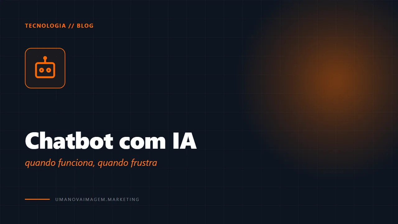 Chatbot com IA no atendimento — Uma Nova Imagem