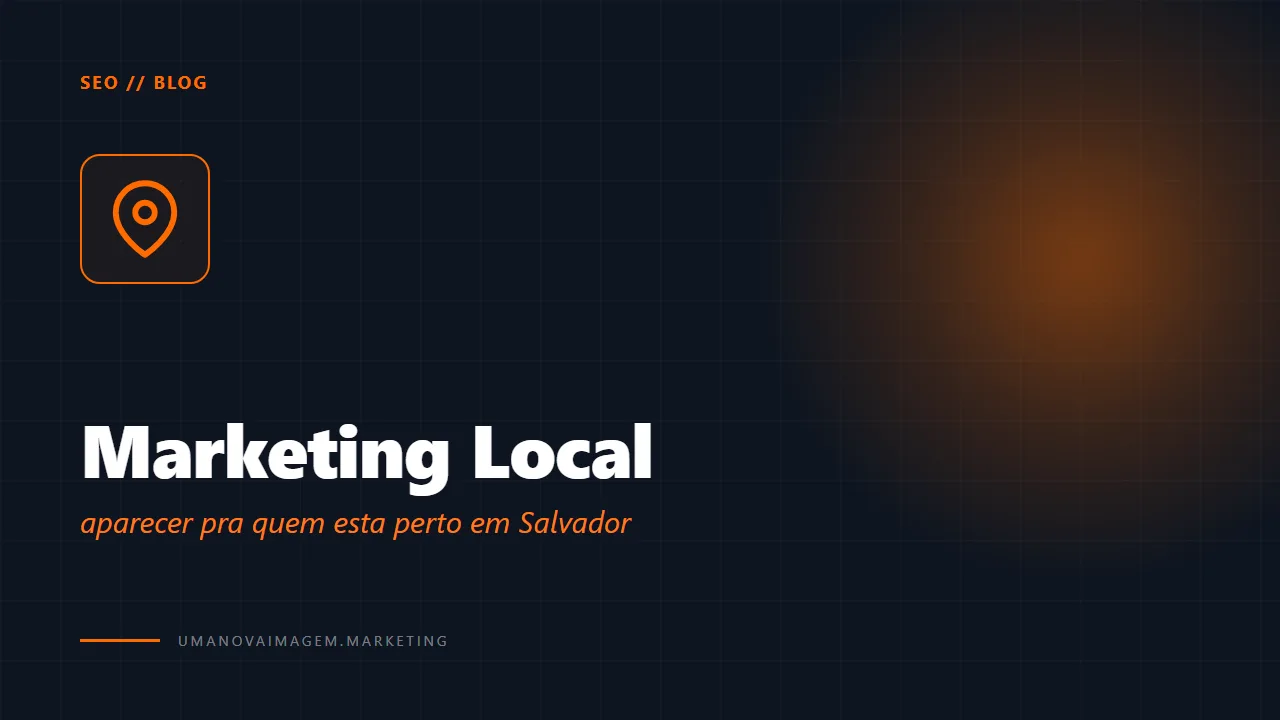 Marketing local em Salvador — Uma Nova Imagem