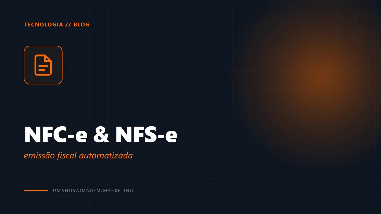 NFC-e e NFS-e automatizadas — Uma Nova Imagem
