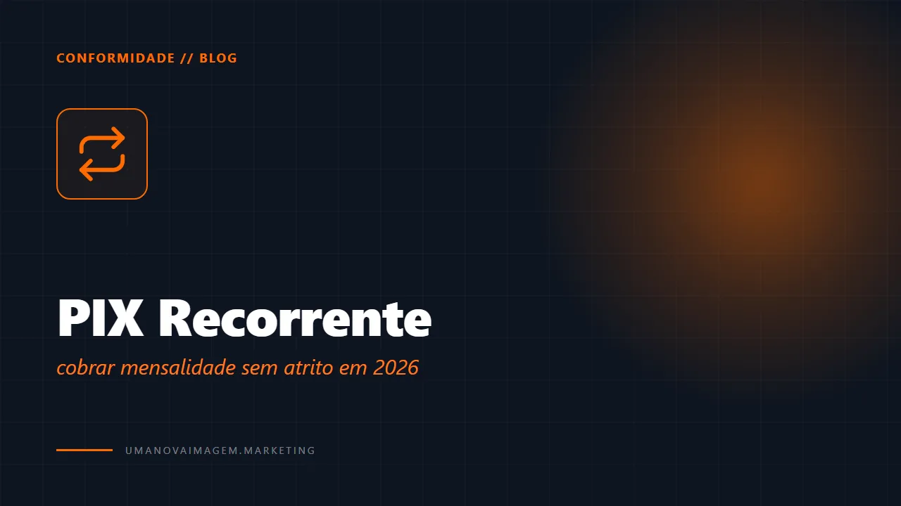 PIX Recorrente 2026 — Uma Nova Imagem