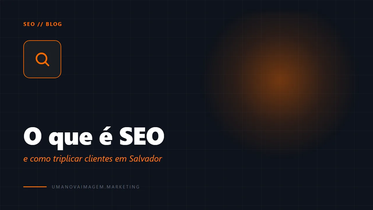 SEO para empresas em Salvador - Uma Nova Imagem